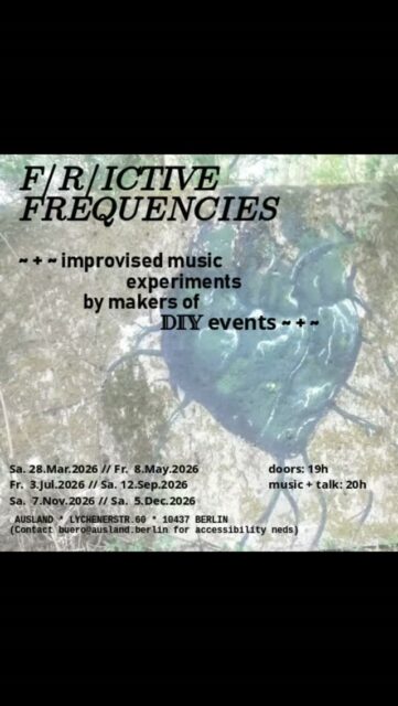 After the calm summer break, it's timeto go back on stage.
This coming Saturday, at the 2nd event of F/R/ICTIVE FREQUENCIES.
I'm excited to share the bill w/ @duchampdrone and @lunariochisel and to catch up with old friends and new fellows!
Save the date and come by for live music and the related talk.
Doors at 7 pm at @ausland.berlin